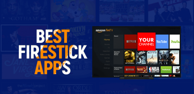 Top Apps for Amazon Firestick of 2021
